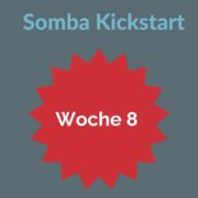 Woche 8 Somba Kickstart