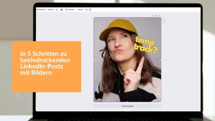 In 5 Schritten zu beeindruckenden LinkedIn-Posts mit Bildern