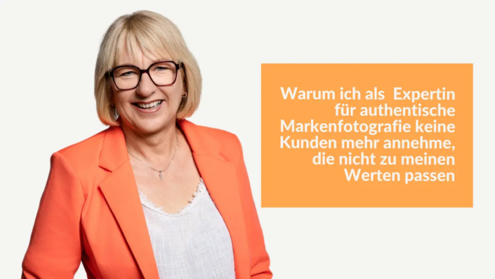 Warum ich als Expertin für authentische Markenfotografie keine Kunden mehr annehme, die nicht zu meinen Werten passen