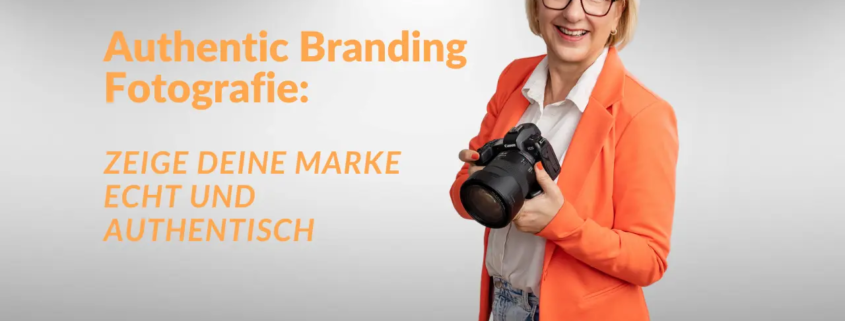 Authentic Branding Fotografie